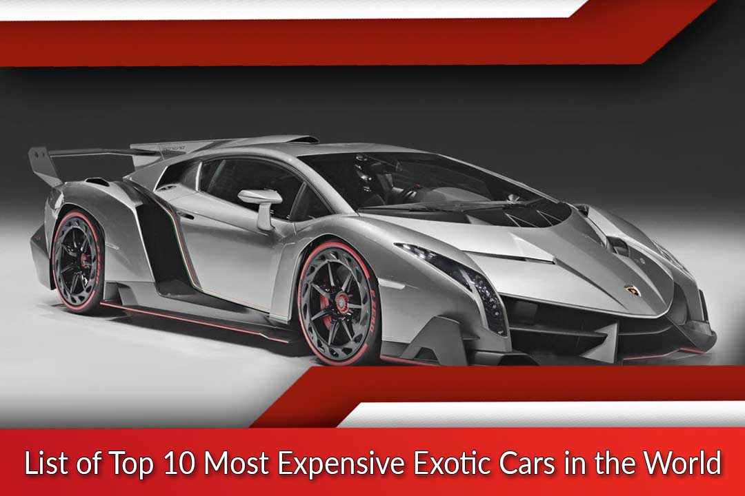 Most Expensive Exotic Cars In The World Top Ten List