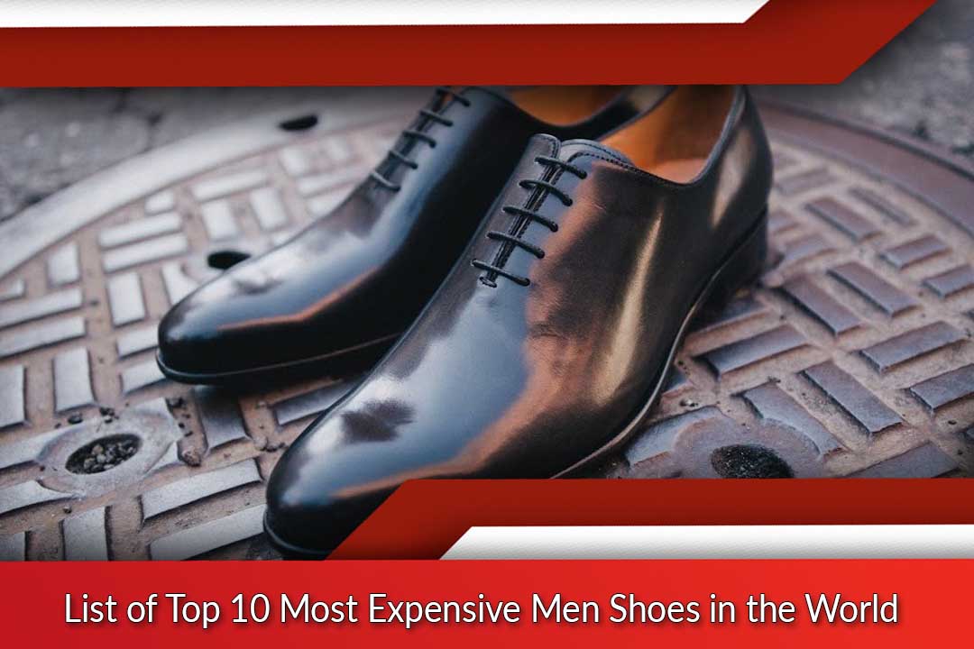 Most Expensive Men Shoes in the World 